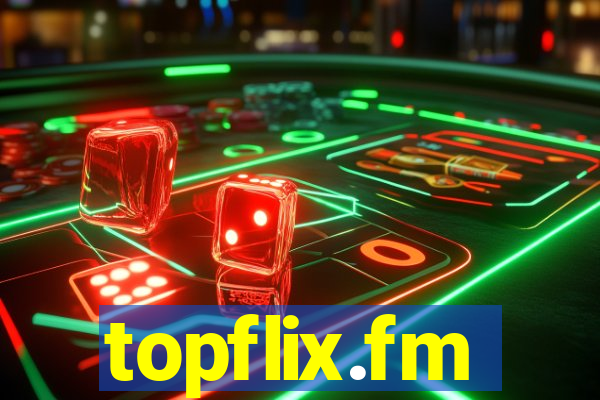 topflix.fm