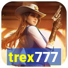 trex777