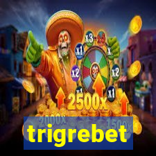 trigrebet