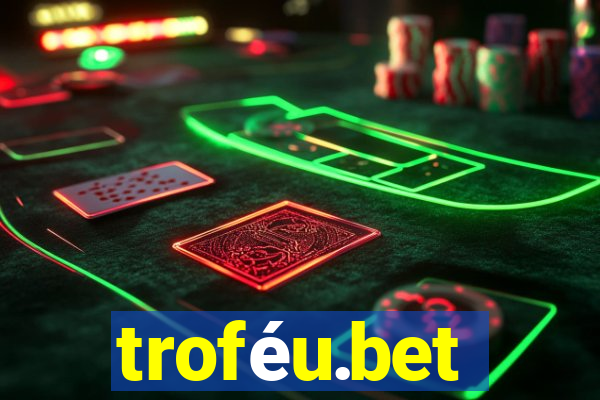 troféu.bet