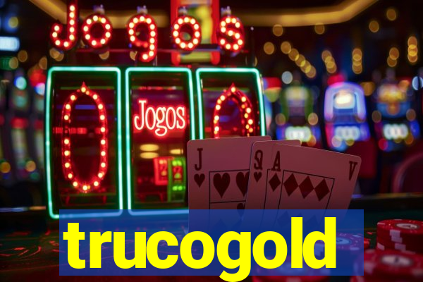 trucogold