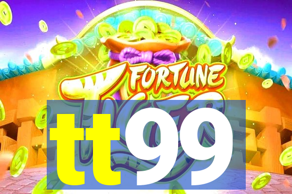 tt99