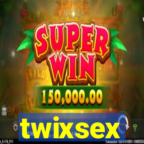 twixsex