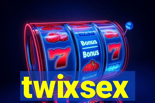 twixsex