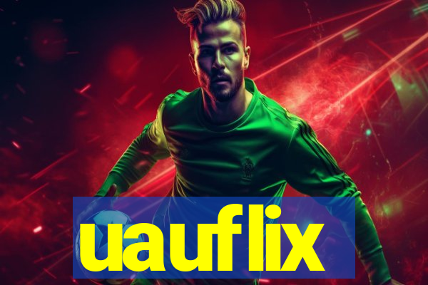 uauflix