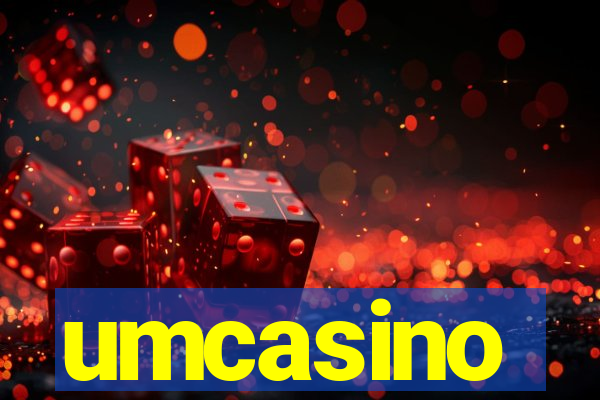 umcasino