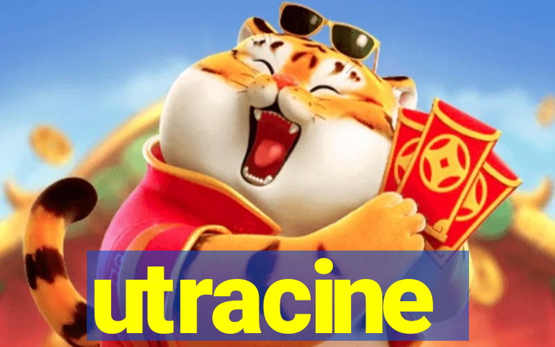 utracine