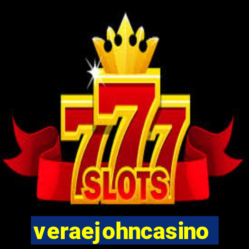 veraejohncasino