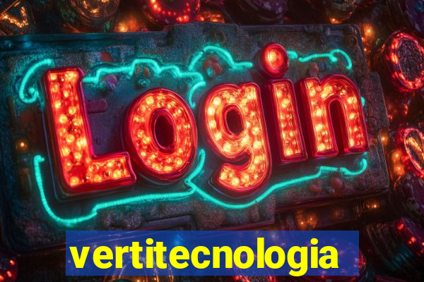 vertitecnologia