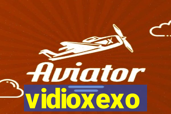 vidioxexo