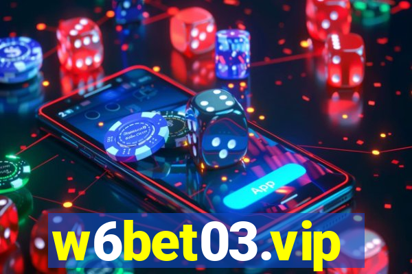 w6bet03.vip