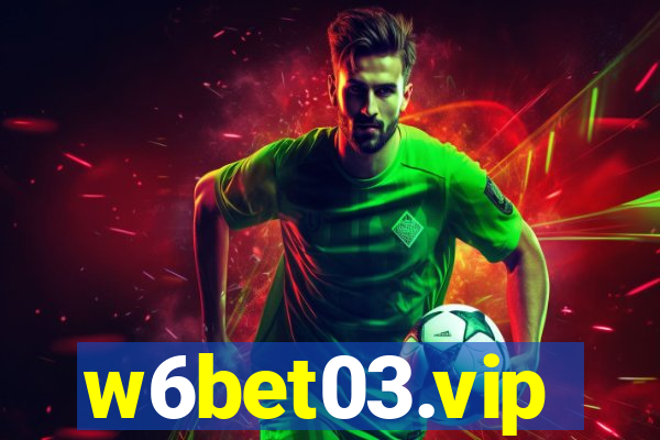 w6bet03.vip