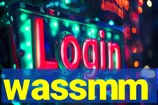 wassmm