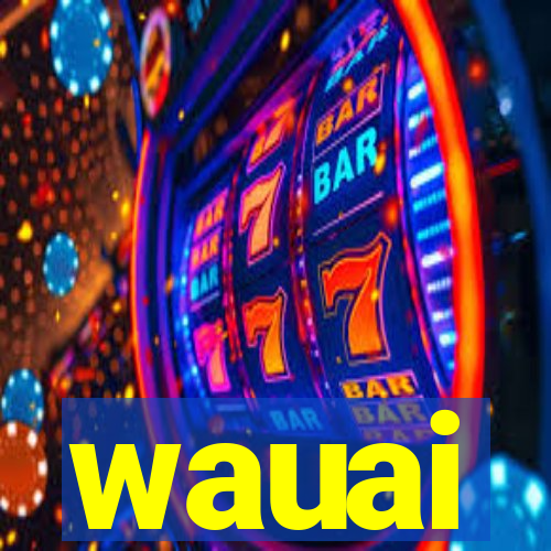 wauai