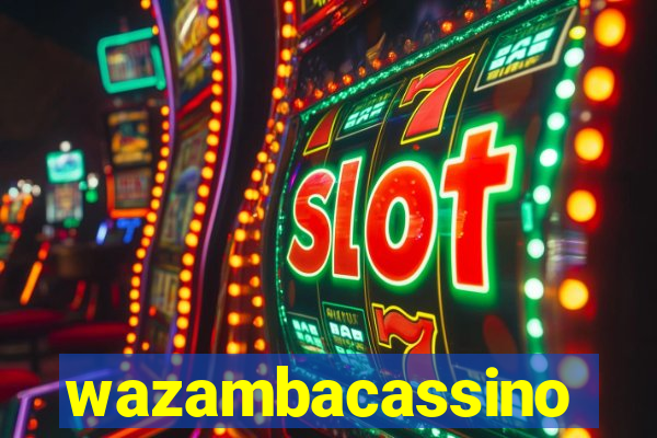 wazambacassino