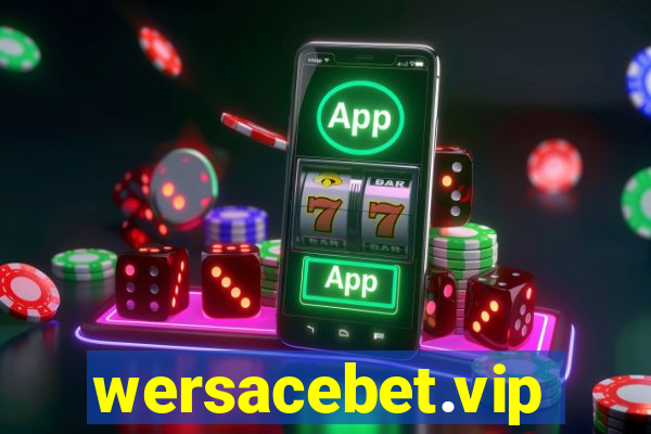 wersacebet.vip