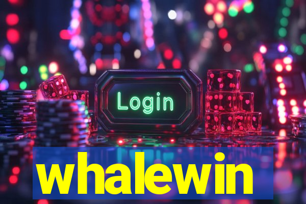 whalewin