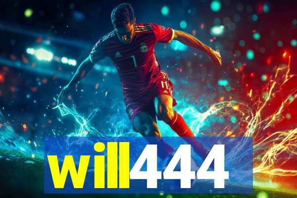 will444