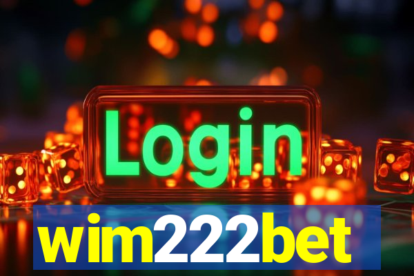 wim222bet