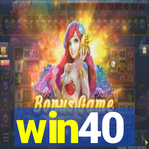 win40