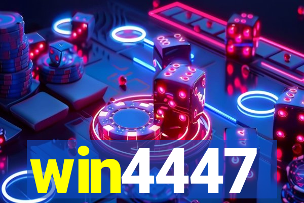 win4447