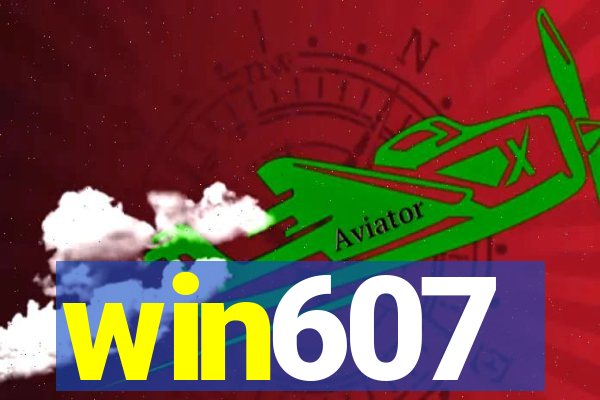 win607