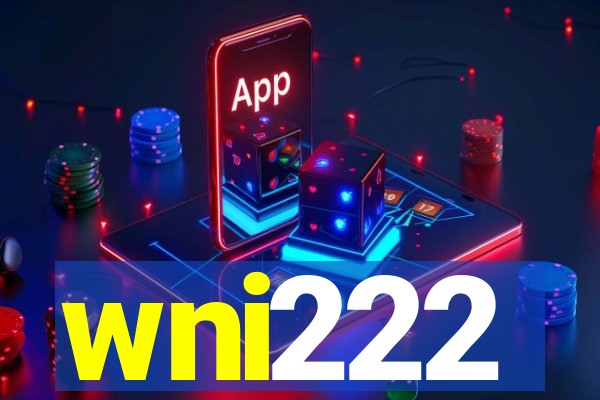 wni222