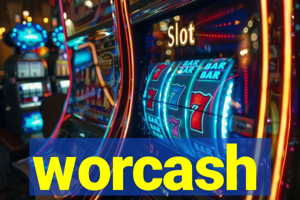 worcash