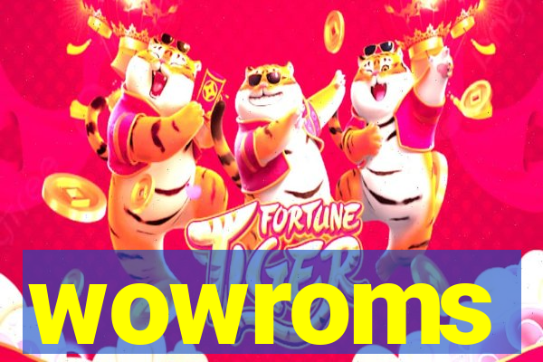 wowroms