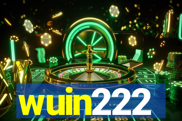 wuin222