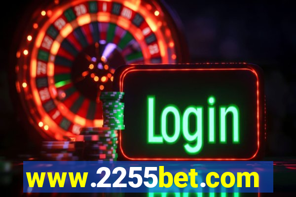 www.2255bet.com