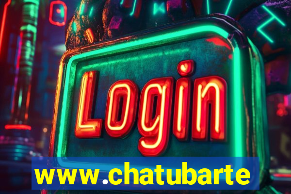 www.chatubarte