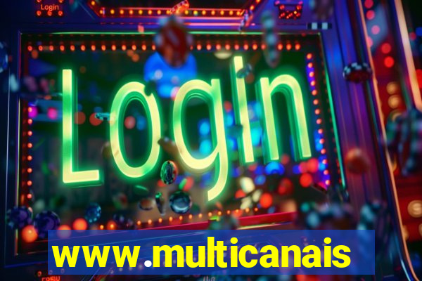 www.multicanais