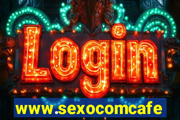 www.sexocomcafe.com.br