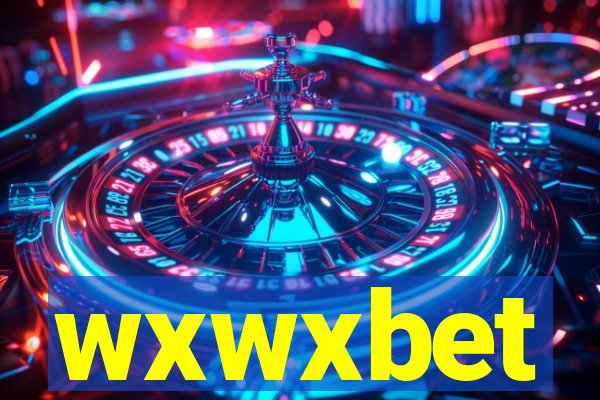 wxwxbet