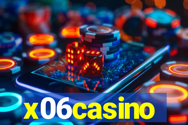 x06casino