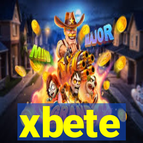 xbete