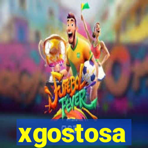 xgostosa