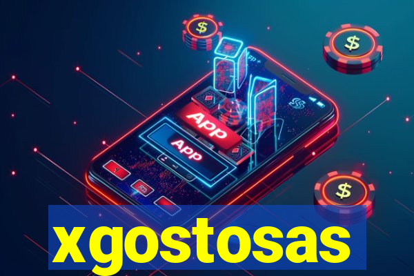 xgostosas