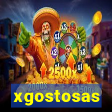 xgostosas