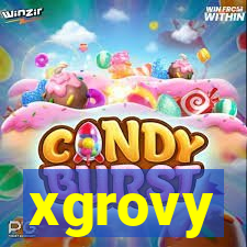 xgrovy