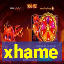 xhame