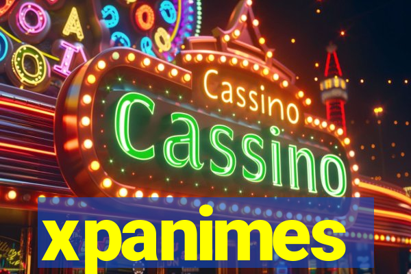 xpanimes