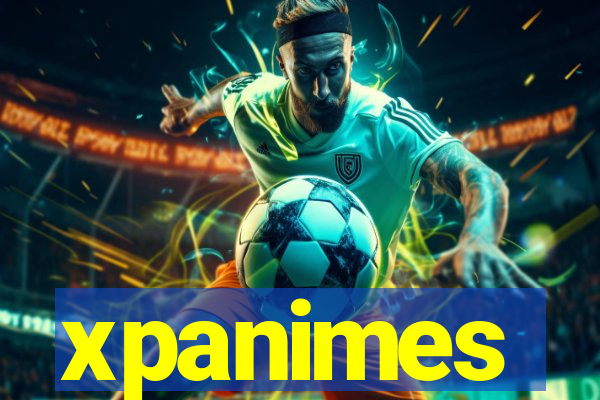 xpanimes