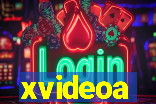 xvideoa