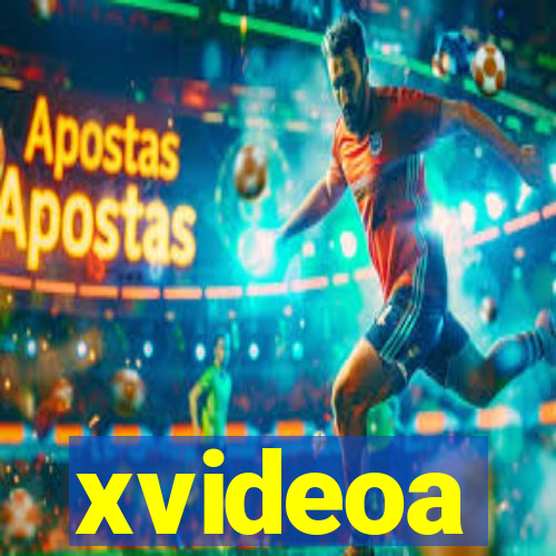 xvideoa