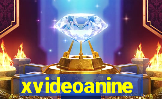 xvideoanine