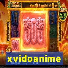 xvidoanime