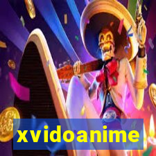 xvidoanime