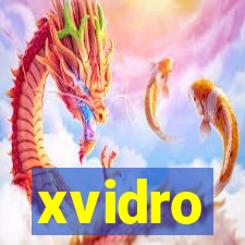 xvidro